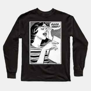 Good Grief Long Sleeve T-Shirt